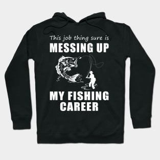 Reeling & Rolling: When Work Hooks My Fishing Fun! Hoodie